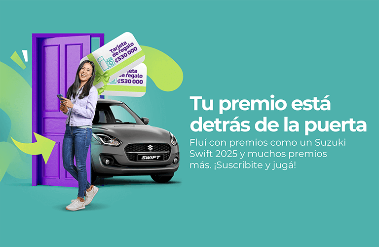 Fluí con premios como un Suzuki Swift 2025 y muchos premios más. ¡Suscribite y jugá! 