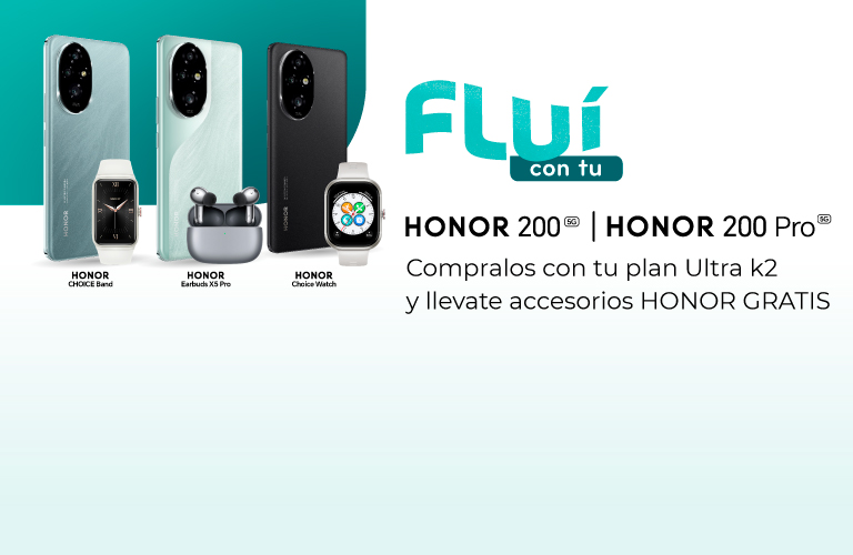 Fluí con tu HONOR 200 ó 200 Pro.Compralos con tu plan Ultra k2 y llevate accesorios HONOR GRATIS