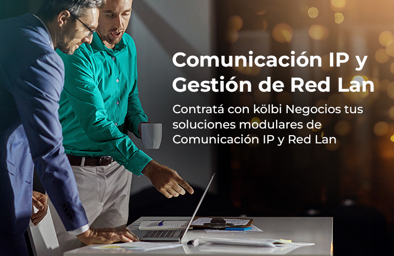 Contratá con kölbi Negocios tus soluciones modulares de Comunicación IP y Red Lan para tu empresa