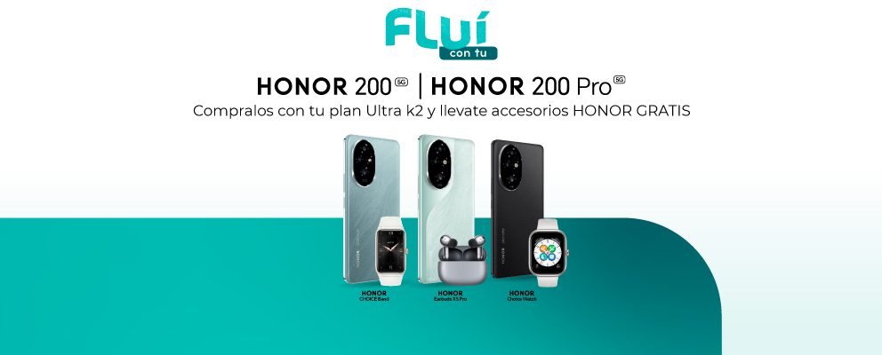 Fluí con tu HONOR 200 ó 200 Pro.Compralos con tu plan Ultra k2 y llevate accesorios HONOR GRATIS